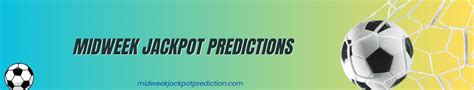 venas midweek jackpot prediction